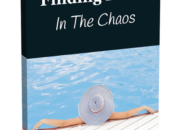 Finding Peace In The Chaos