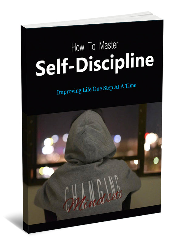 How To Master Self Discipline