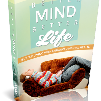 Better Mind Better Life