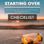 The Magic Of Starting Over