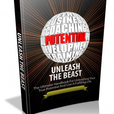 Unleash Your Greatest Potential: A Guide To Living Your Best Life